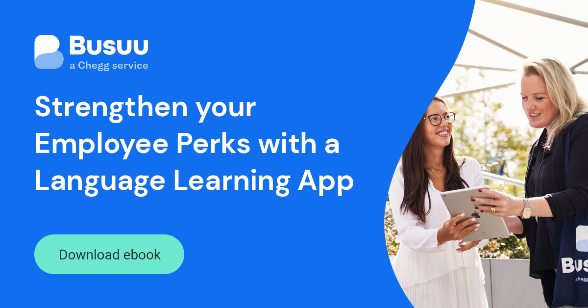 Strengthen your Employee Perks with a Language Learning App